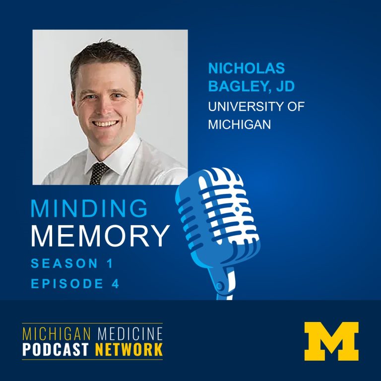 Minding Memory Podcast S1E4 featuring Nicholas Bagley, JD